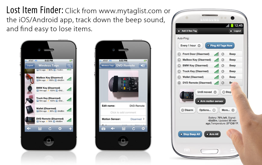 Lost Item Finder: Click from www.mytaglist.com or iOS/Android app, track down the beep sound, and find easy to lose items.